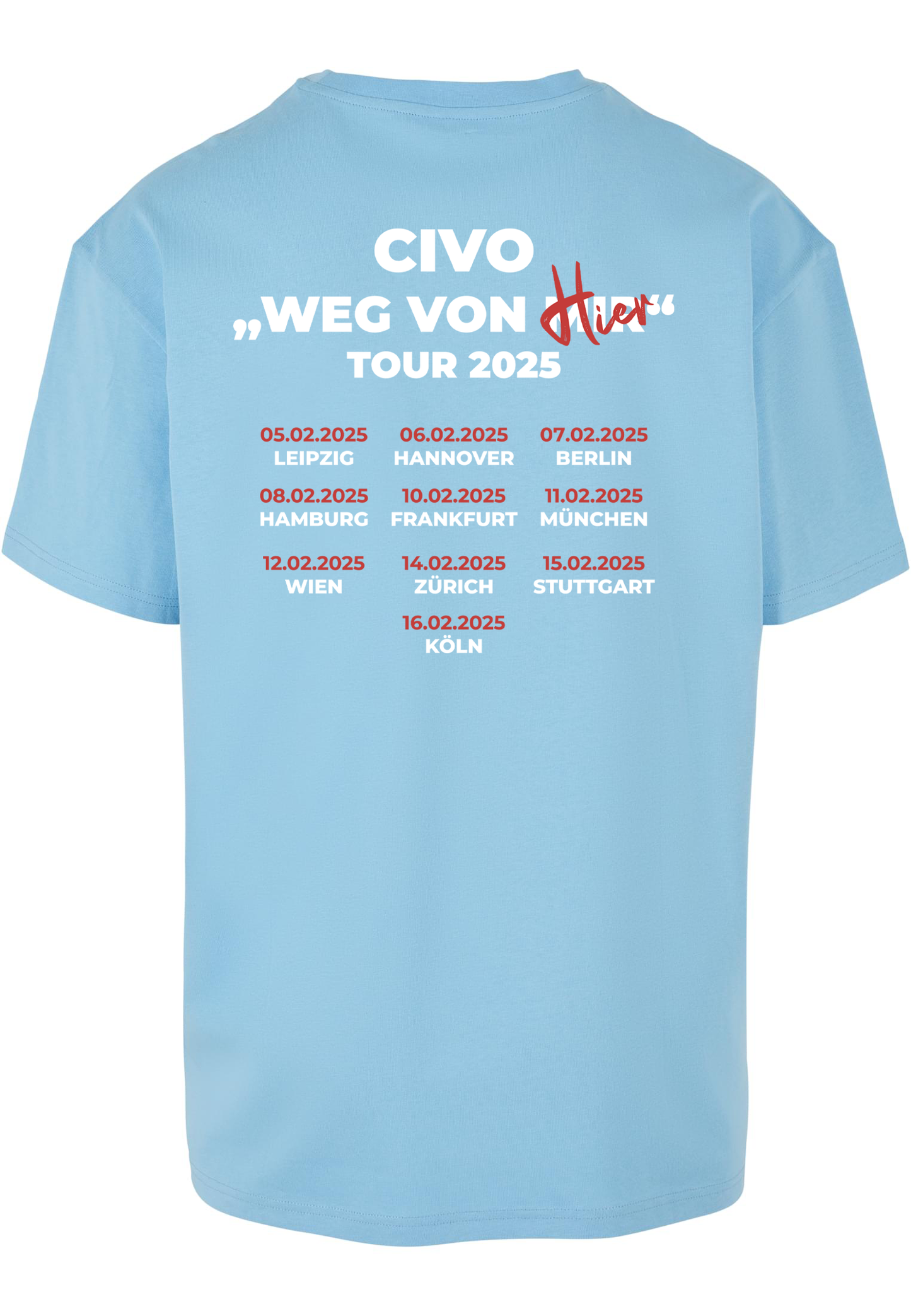 Weg von hier "TOURSHIRT" Blue